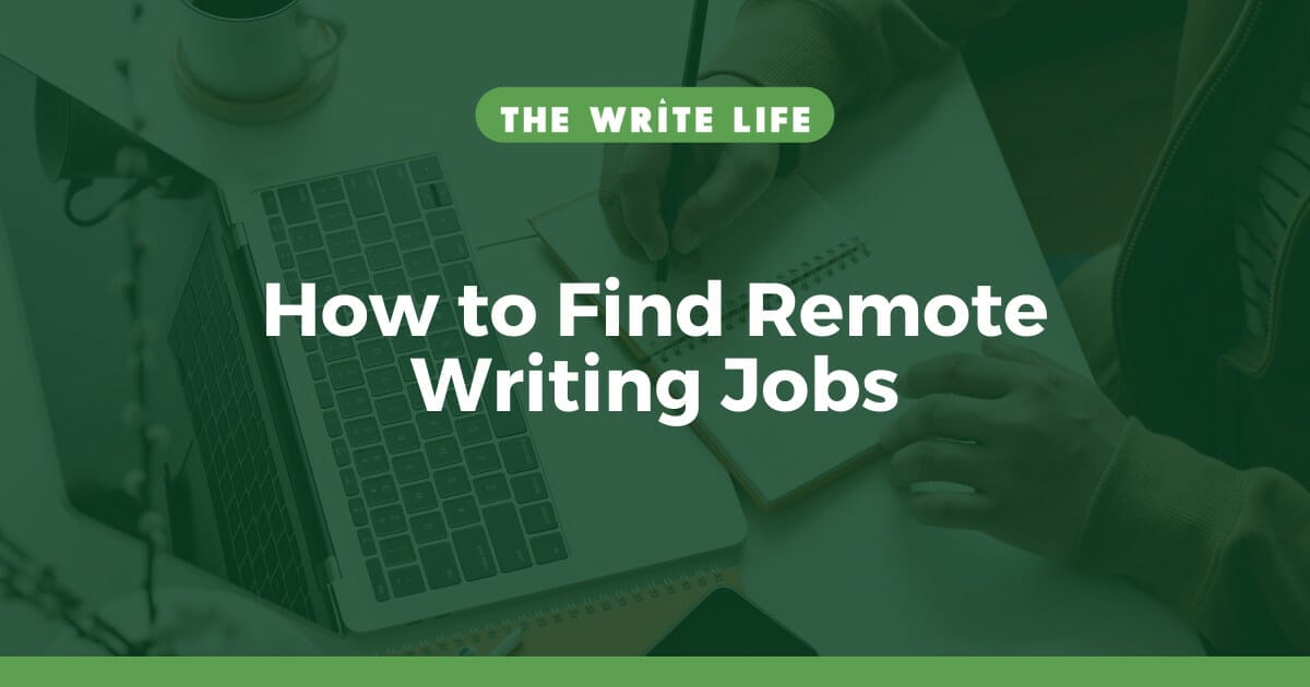 How to Find Remote Writing Jobs (5 Sites to Look At)